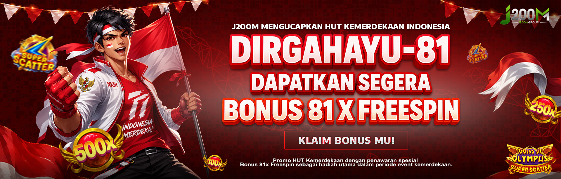 BONUS FREESPIN KEMERDEKAAN J200M